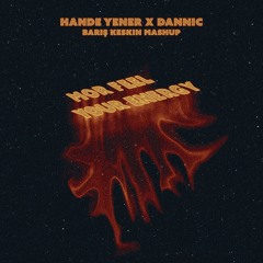 Hande Yener X Dannic - Mor Feel Your Energy (Baris Keskin Mashup)