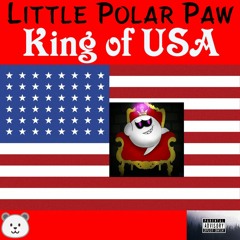 Little Polar Paw - King of USA