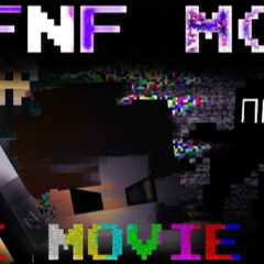 FNF MC THE MOVIE