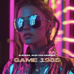 Alexara, Alex Van Sanders - Game 1985