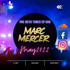 Pre Bevs Tunes EP008