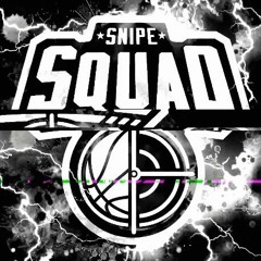 SNIPE SQUAD TILL I DIE