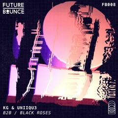 KG & UNIIQU3 - Black Roses