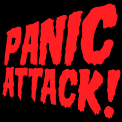 Panic Attack!
