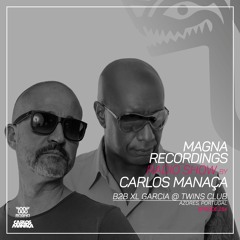 Magna Recordings Radio Show By Carlos Manaça 254 | Twins Club [Angra Do Heroismo] Azores, Portugal