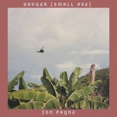 Danger (Small Axe)