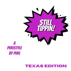 Still Tippin "Freestyle"