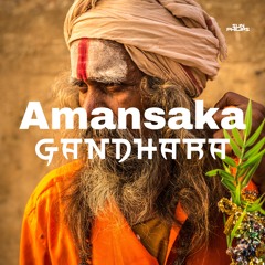 AMANSAKA - Gandhara (Sun Philips Hype Edit)