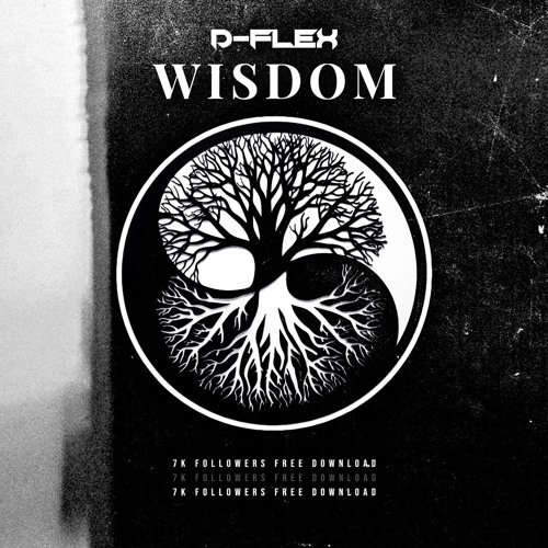 D-Flex - Wisdom (7K FREE DOWNLOAD)