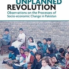 ✔PDF/✔READ The Unplanned Revolution: Observations on the Processes of Socio-Economic Change in