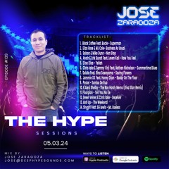 Jose Zaragoza - The Hype Sessions Volume #139