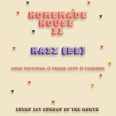 Homemade House 11 - Kaiz (BE)