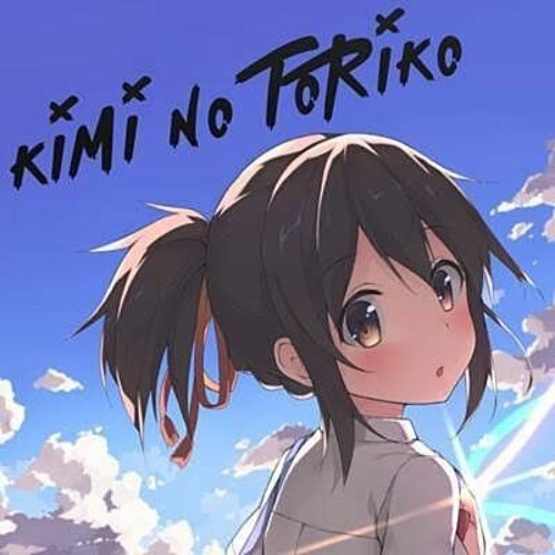 Stream Kimi no Toriko [SUMMERTIME] by It's Aryan