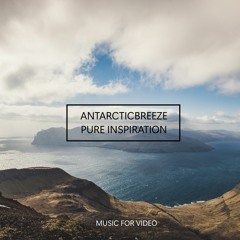 ANtarcticbreeze - Pure Inspiration (Unlimited Use Music) Download