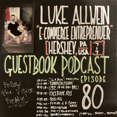 0080 Luke Allwein (E-Commerce Entrepreneur)