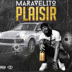 Maravelito - PLaisir (freestyle)