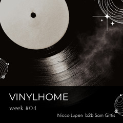 VinylHome week #04 b2b Sam Gittis