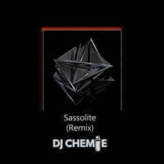 Sassolite (remix) - DJCHEMIE