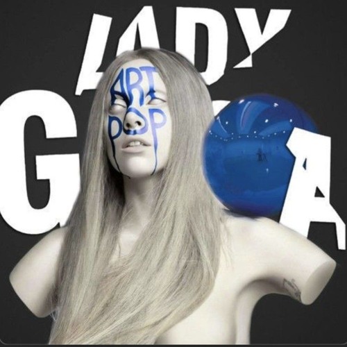 ARTPOP (Scrapped/Unreleased Edition)