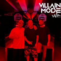 Villain Mode - Moving @D-Edge 21:07:2022 [Dj Set - Rec Live]