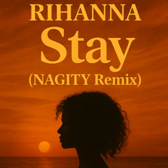 NAGiTY - Stay (Afro House Remix)