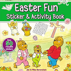Get PDF 📕 The Berenstain Bears Easter Fun Sticker and Activity Book (Berenstain Bear