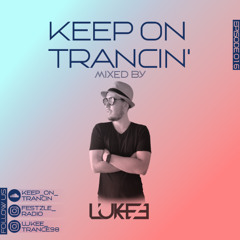Keep On Trancin' 016 - Mixed By L.U.K.E.E