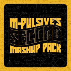M-Pulsive's Second Mashup Pack [2020] [Free Download]