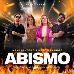 Manu E Mari Fernandez - Abismo (Felipe Carvalho DJ & DJ Ody House Remix) 128 BPM