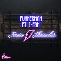 Rain & Thunder (feat. I-Fan)