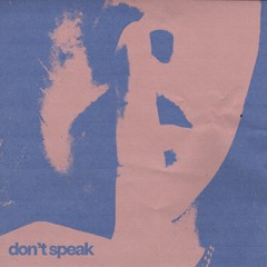 don't speak