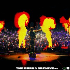 THE BURNA ARCHIVE MIX BY @__DJAJ