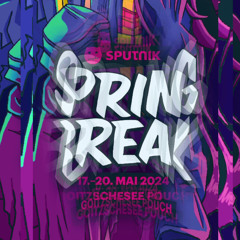 SPUTNIK SPRINGBREAK 2024*DIE_REUDNZ @TRAUMATA STAGE