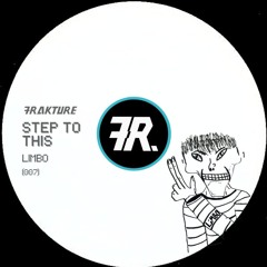 LIMBO - Step To This [Frakture Free Dl 007]