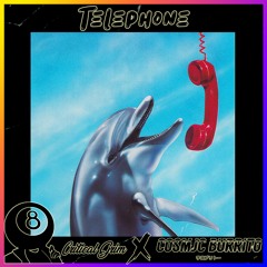 Cosmjc Burrito & critical_grim - Telephone