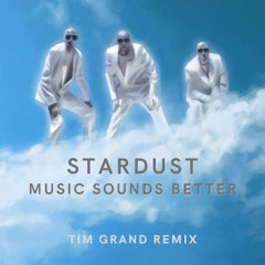 Music Sounds Better (Tim Grand Remix)