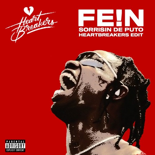 Travis Scott & Playboi Carti - FEIN Vs Sorrisin De Puto (Heartbreakers Edit)