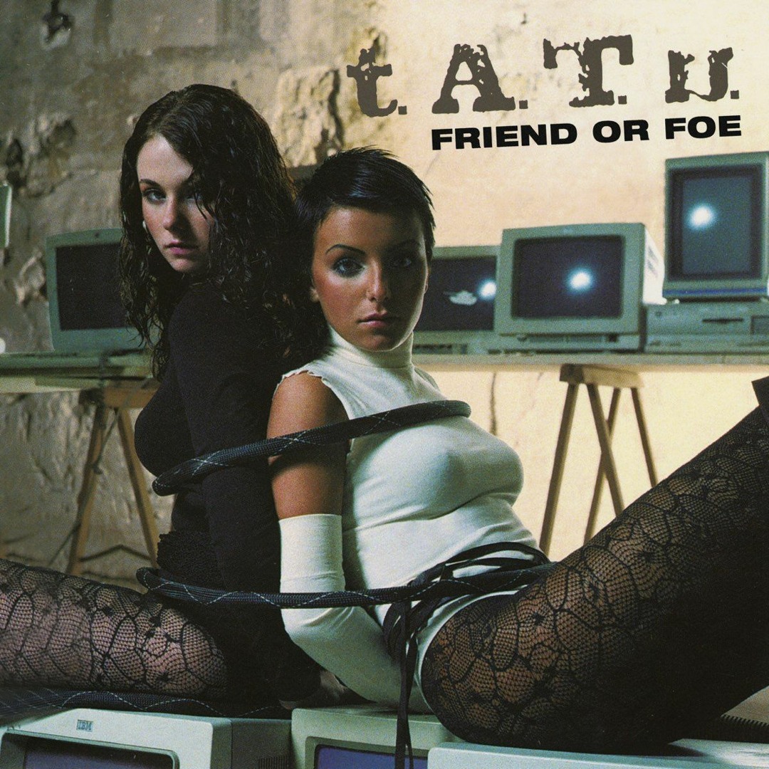 Stream t.A.T.u. - Friend or Foe (MV Remix 2005) [Remastered 2022] by ...