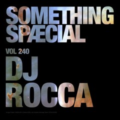 DJ ROCCA: SPÆCIAL MIX 240
