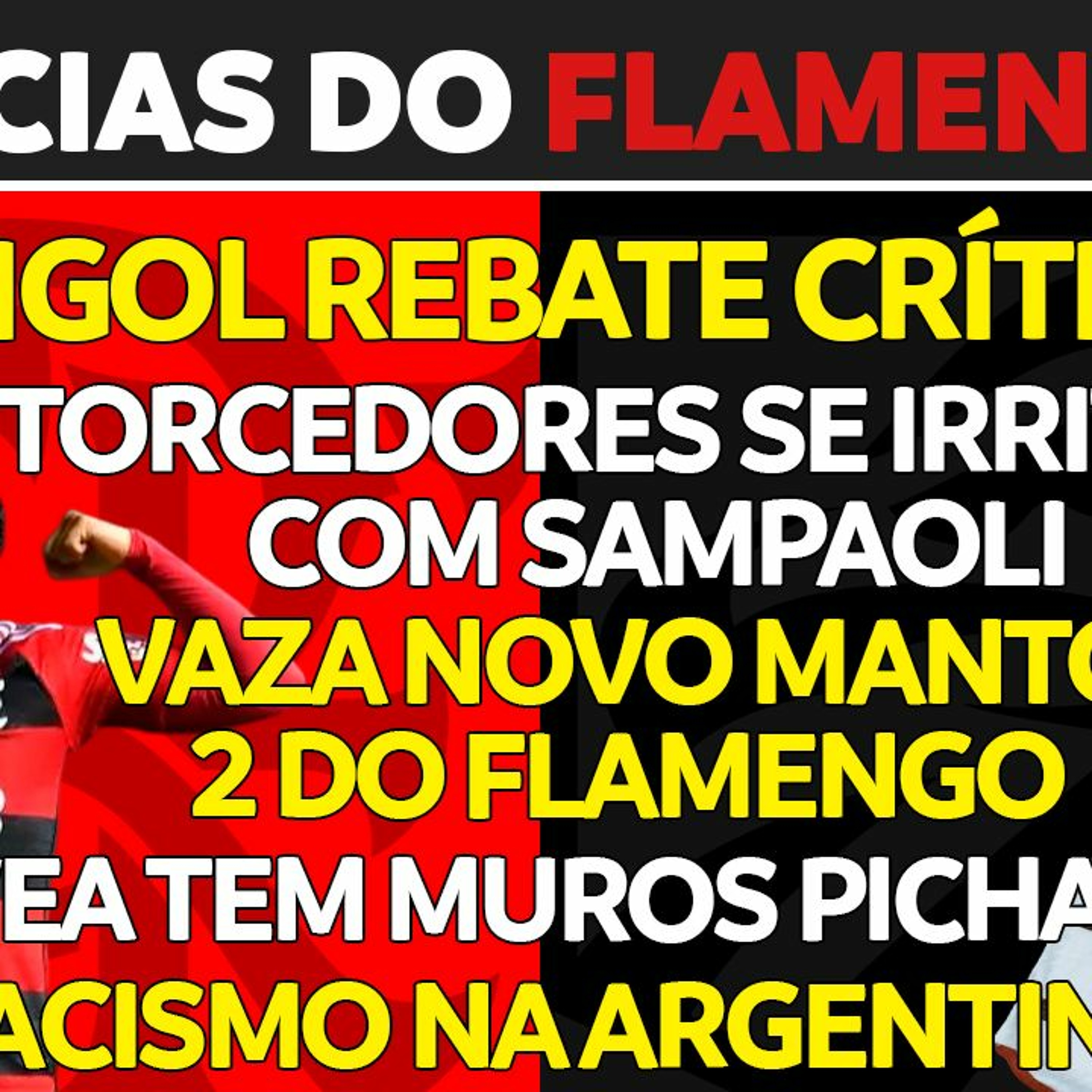 GABIGOL REBATE CRÍTICAS | TORCIDA NA BRONCA COM SAMPAOLI | NOVO MANTO 2 | MUROS PICHADOS