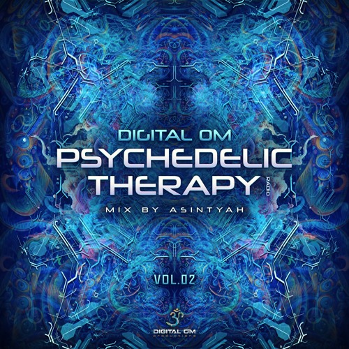 Psychedelic Therapy Radio Vol. 2 (Mix by Asintyah)