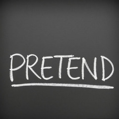 pretend