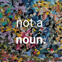 Not a noun