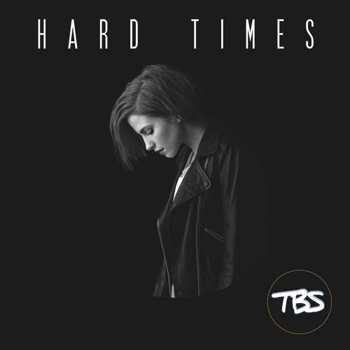 Paramore - Hard Times (TBS Rework)