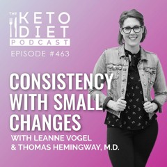 Consistency with Small Changes with Thomas Hemingway, M.D.