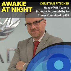 S8E8: Pursuing Justice in ISIL’s Wake - Christian Ritscher - UN Special Adviser