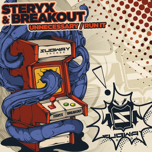 STERYX & BREAKOUT - UNNECESSARY