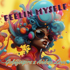 Feelin Myself (Instrumental) [feat. Andrea Love]