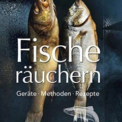 Fische räuchern: Geräte - Methoden - Rezepte | PDFREE