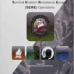 [FREE] KINDLE 📚 Air Force Handbook 10-644 Survival Evasion Resistance Escape (SERE)
